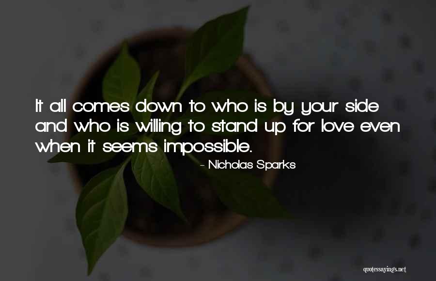 Stand Your Side Quotes By Nicholas Sparks