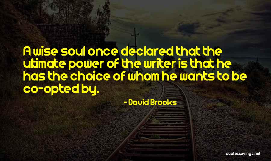 Standaert Gavere Quotes By David Brooks Standaert Gavere Quotes By David Brooks