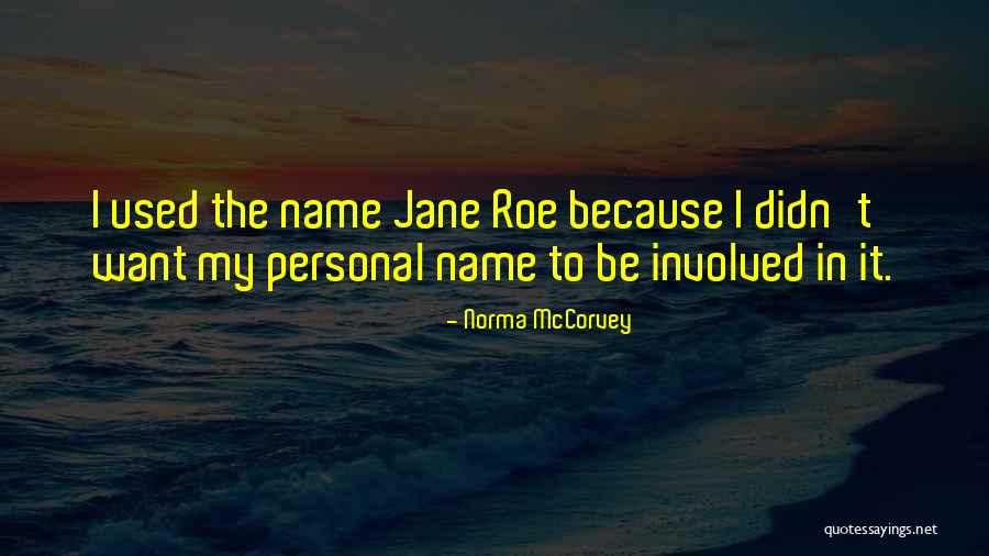 Standage Market Quotes By Norma McCorvey Standage Market Quotes By Norma McCorvey