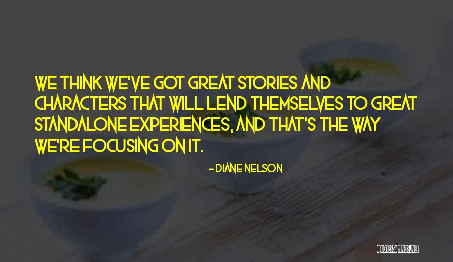 Standalone Quotes By Diane Nelson Standalone Quotes By Diane Nelson