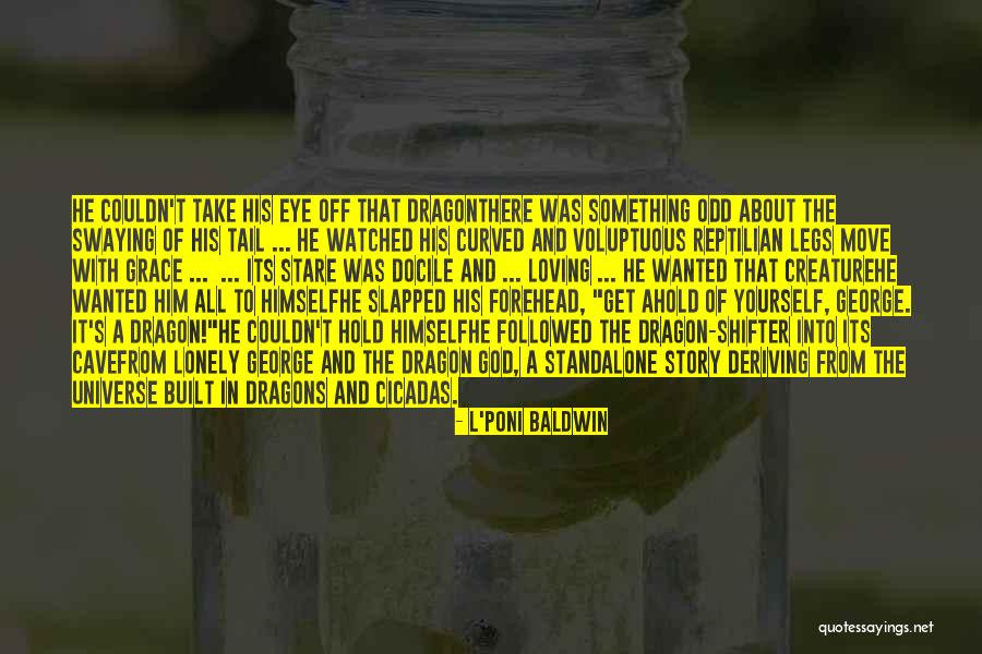 Standalone Quotes By L'Poni Baldwin Standalone Quotes By L'Poni Baldwin