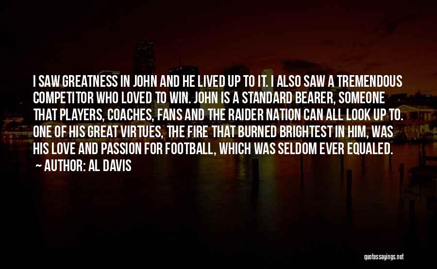 Standard Bearer Quotes By Al Davis