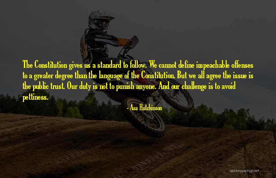 Standard Issue Quotes By Asa Hutchinson Standard Issue Quotes By Asa Hutchinson
