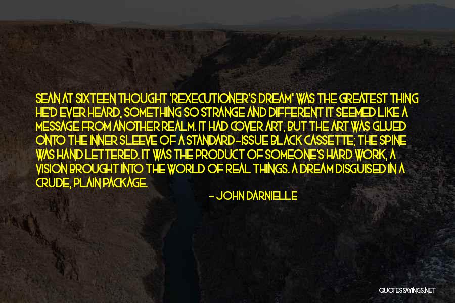 Standard Issue Quotes By John Darnielle Standard Issue Quotes By John Darnielle