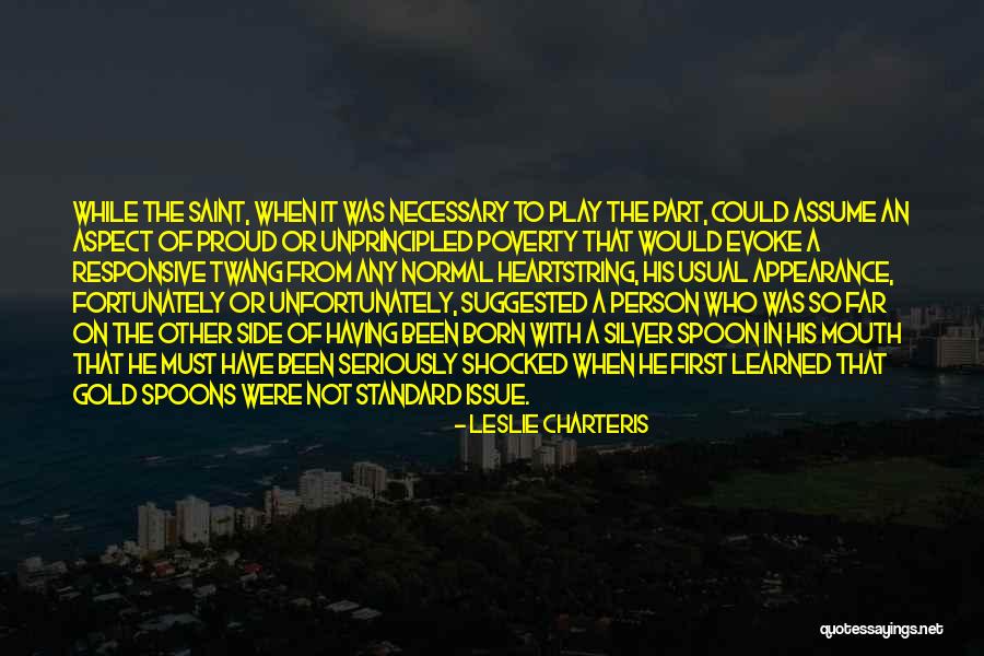 Standard Issue Quotes By Leslie Charteris Standard Issue Quotes By Leslie Charteris