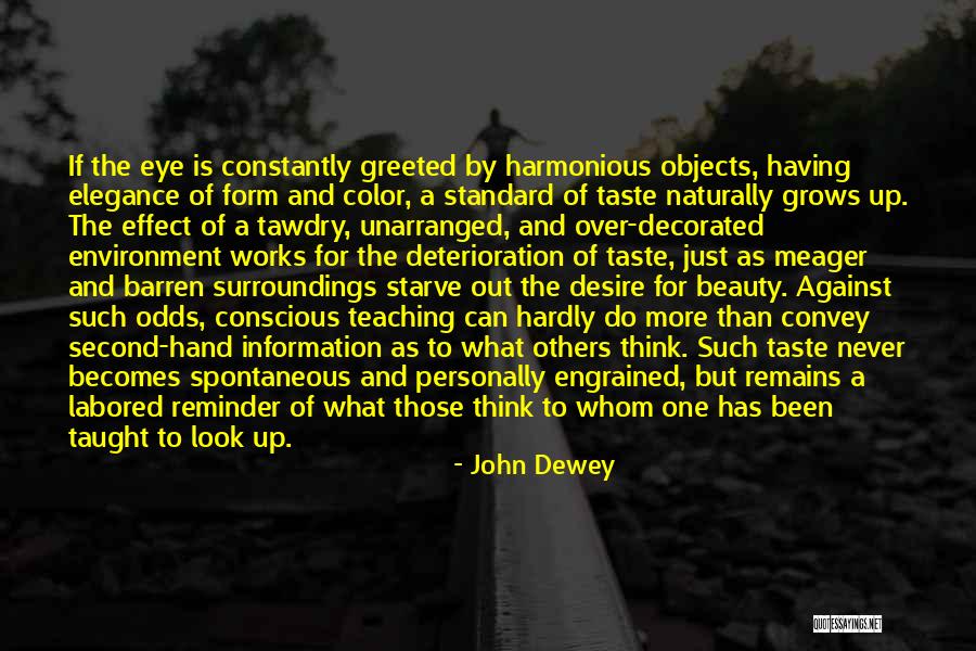 Standard Of Beauty Quotes By John Dewey Standard Of Beauty Quotes By John Dewey