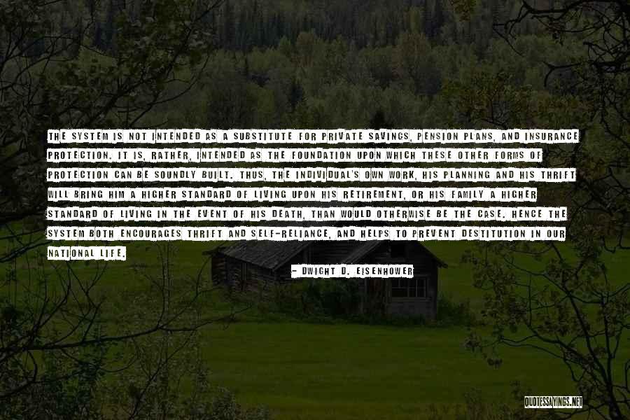 Standard Of Life Quotes By Dwight D. Eisenhower Standard Of Life Quotes By Dwight D. Eisenhower