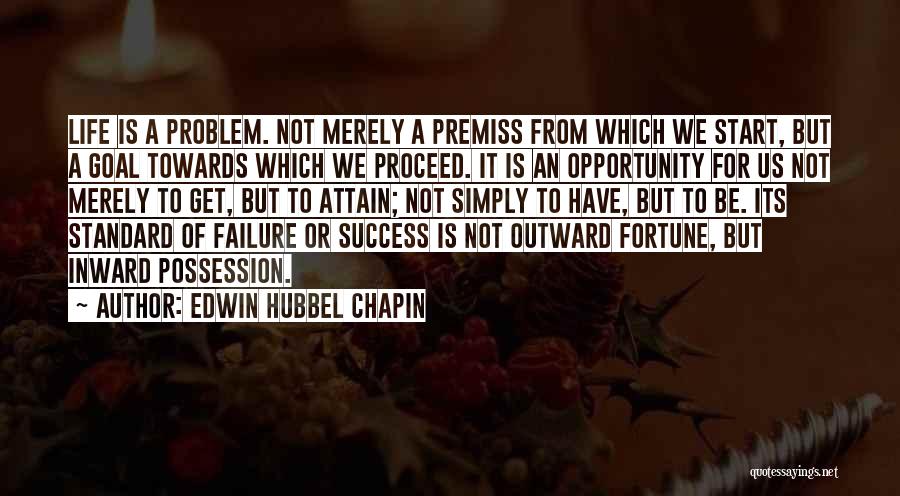 Standard Of Life Quotes By Edwin Hubbel Chapin