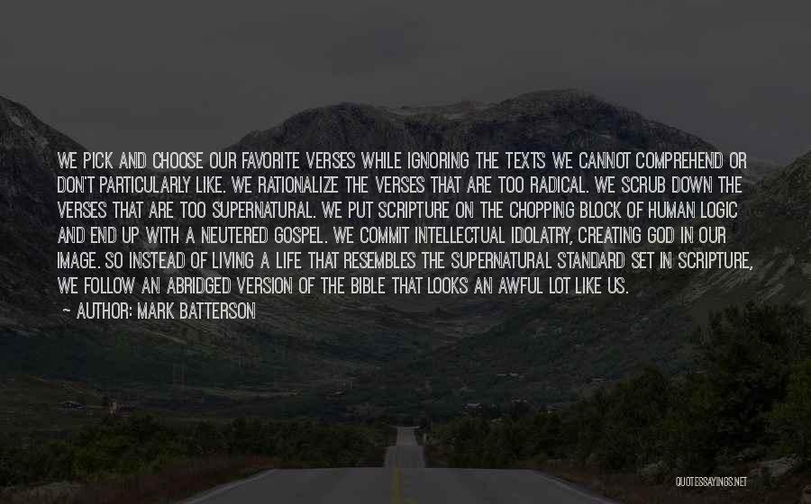 Standard Of Life Quotes By Mark Batterson