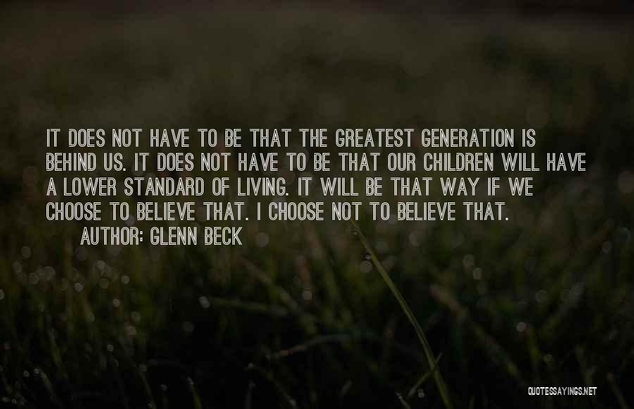 Standard Of Living Quotes By Glenn Beck