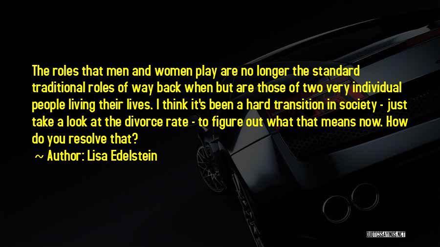 Standard Of Living Quotes By Lisa Edelstein