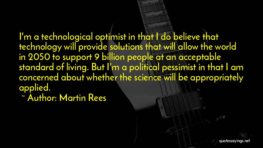 Standard Of Living Quotes By Martin Rees