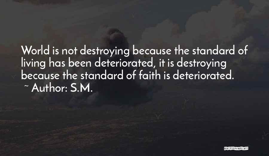 Standard Of Living Quotes By S.M.