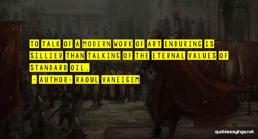 Standard Oil Quotes By Raoul Vaneigem