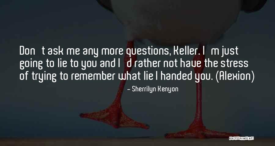 Standardising Quotes By Sherrilyn Kenyon Standardising Quotes By Sherrilyn Kenyon