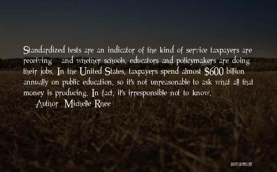Standardized Education Quotes By Michelle Rhee