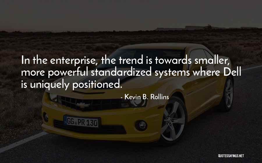 Standardized Quotes By Kevin B. Rollins