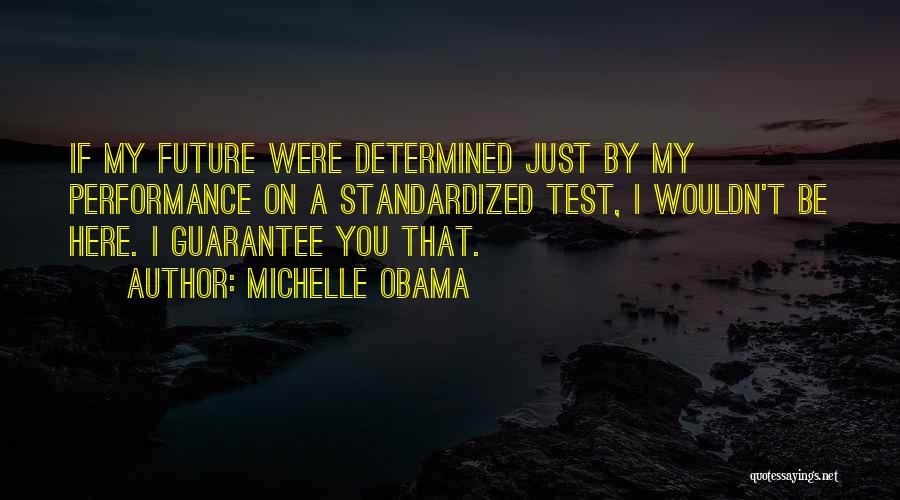 Standardized Quotes By Michelle Obama