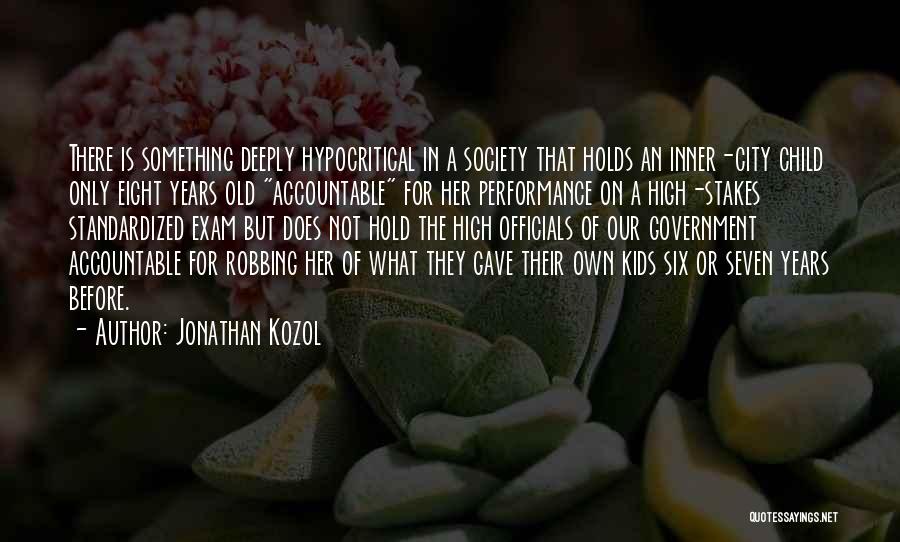 Standardized Tests Quotes By Jonathan Kozol