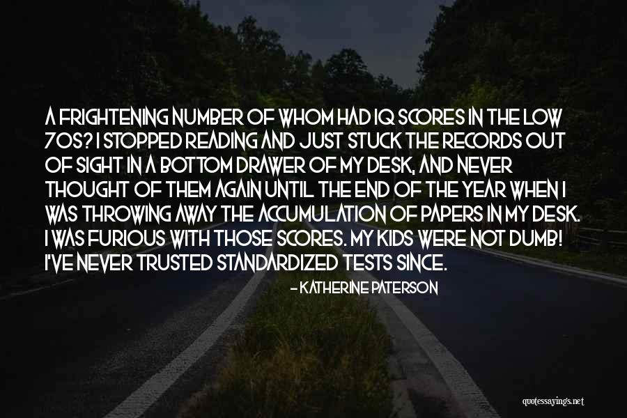 Standardized Tests Quotes By Katherine Paterson