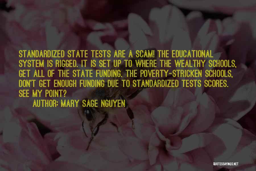 Standardized Tests Quotes By Mary Sage Nguyen