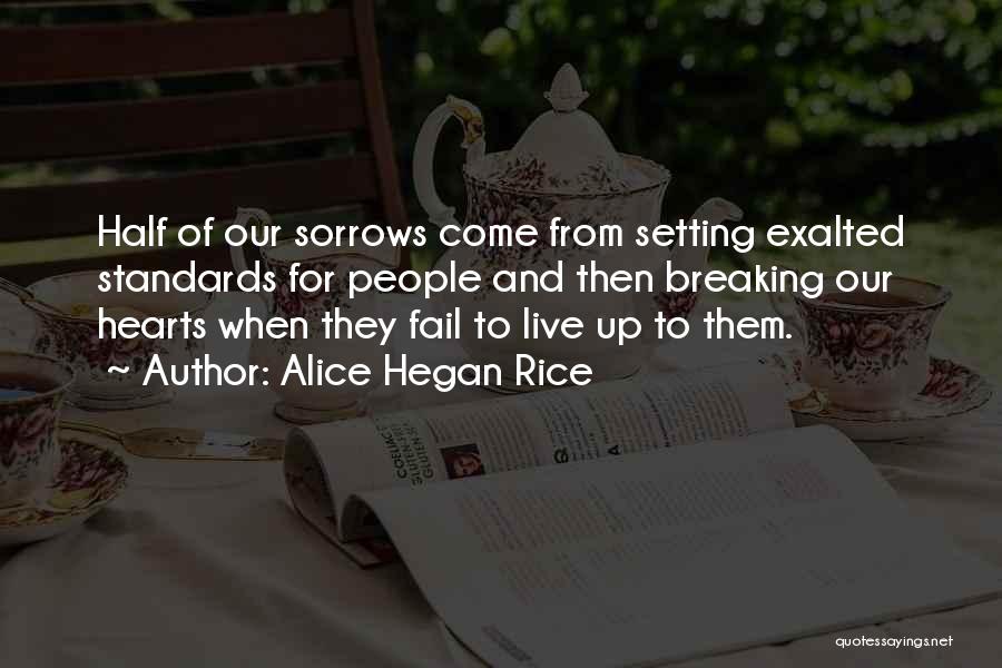 Standards And Expectations Quotes By Alice Hegan Rice