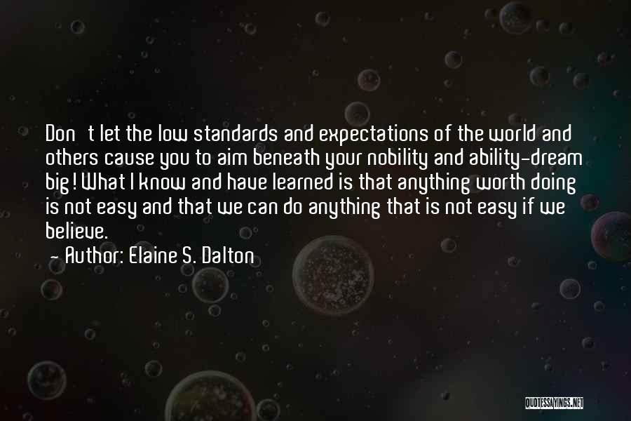 Standards And Expectations Quotes By Elaine S. Dalton