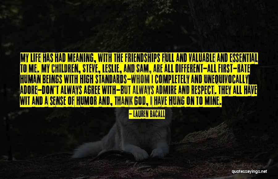 Standards And Respect Quotes By Lauren Bacall