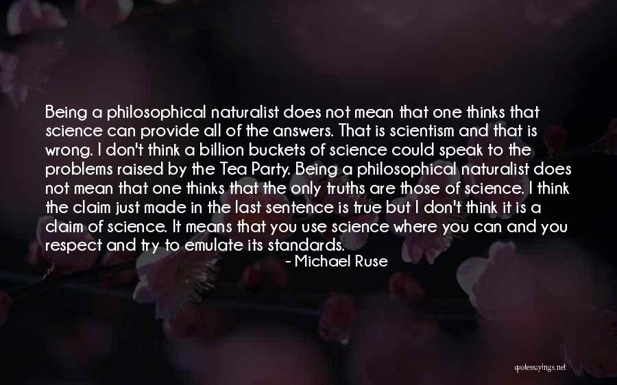 Standards And Respect Quotes By Michael Ruse Standards And Respect Quotes By Michael Ruse