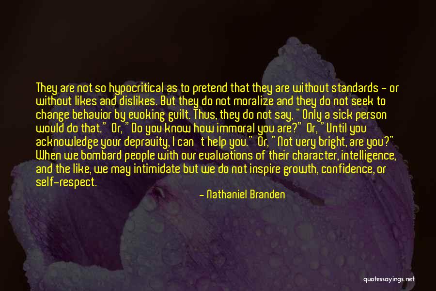 Standards And Respect Quotes By Nathaniel Branden