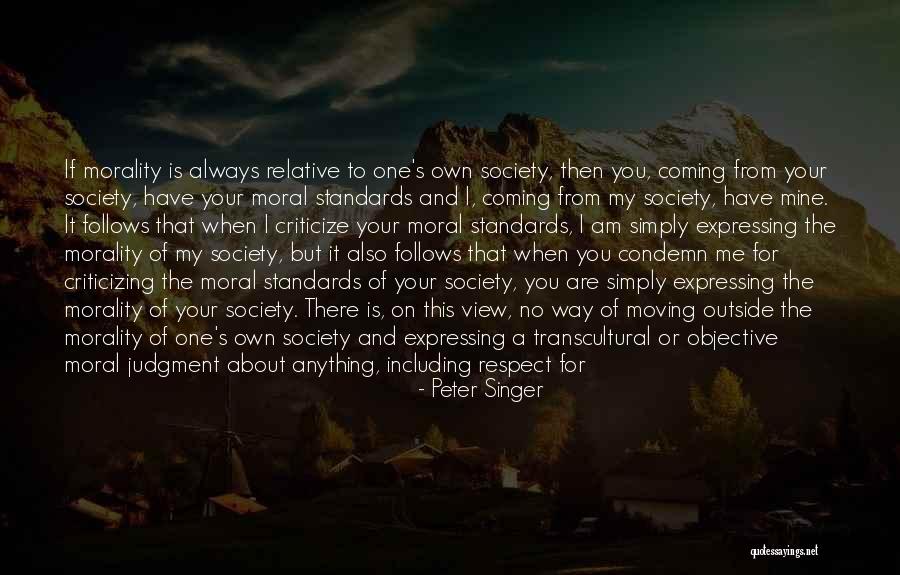 Standards And Respect Quotes By Peter Singer Standards And Respect Quotes By Peter Singer