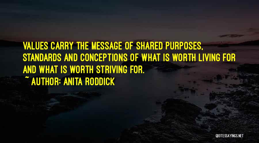 Standards And Values Quotes By Anita Roddick