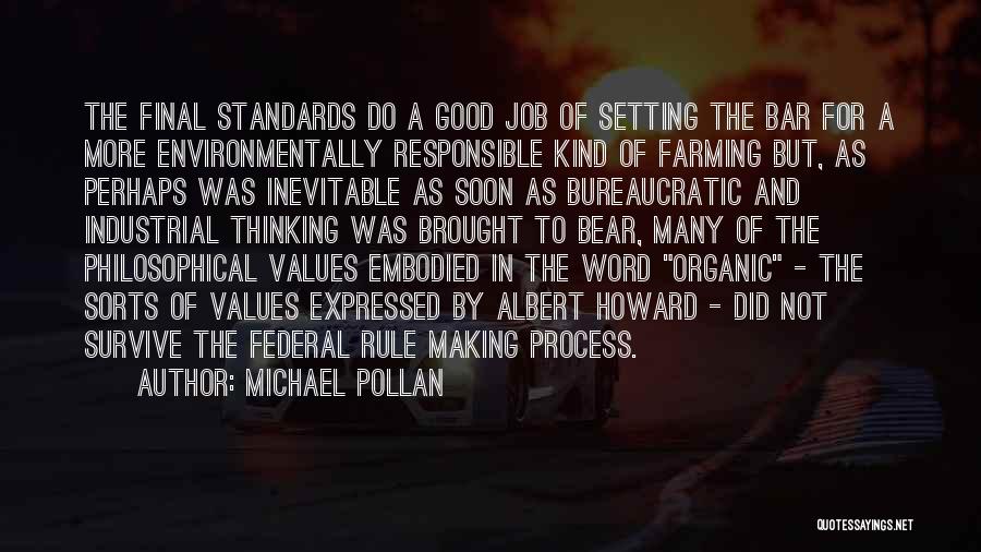 Standards And Values Quotes By Michael Pollan