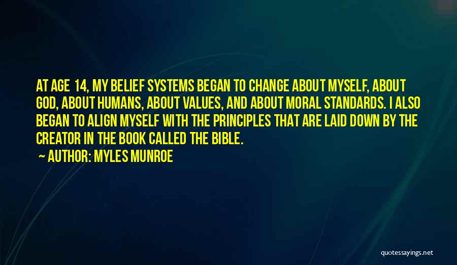 Standards And Values Quotes By Myles Munroe