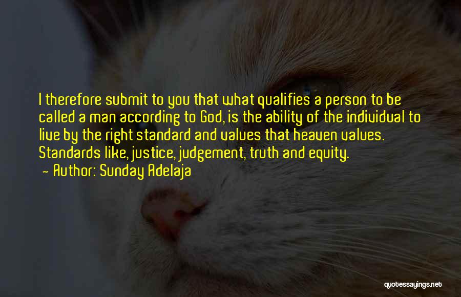 Standards And Values Quotes By Sunday Adelaja