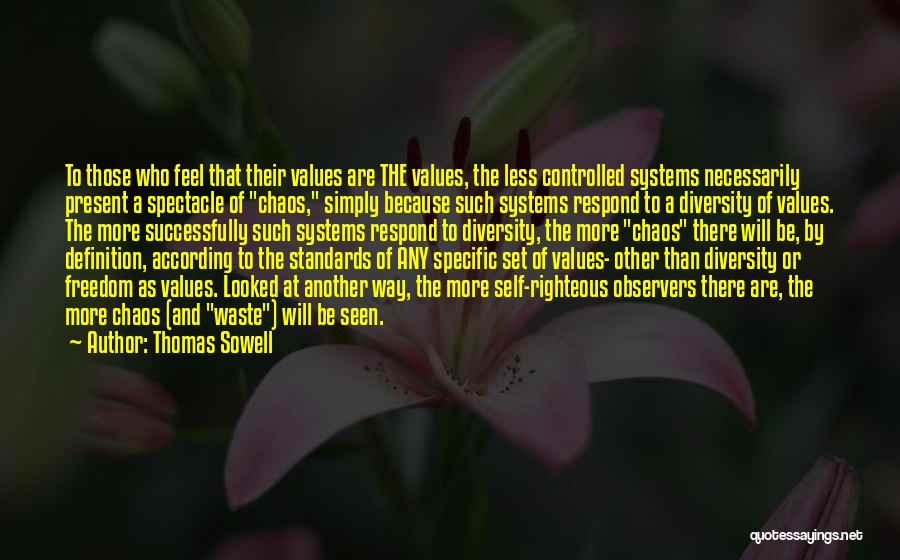 Standards And Values Quotes By Thomas Sowell