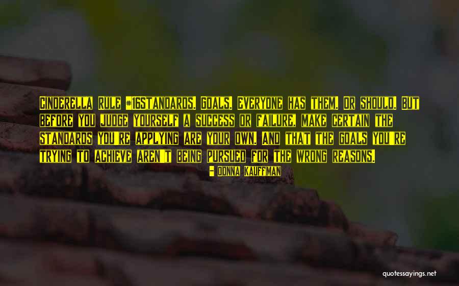 Standards For Yourself Quotes By Donna Kauffman Standards For Yourself Quotes By Donna Kauffman