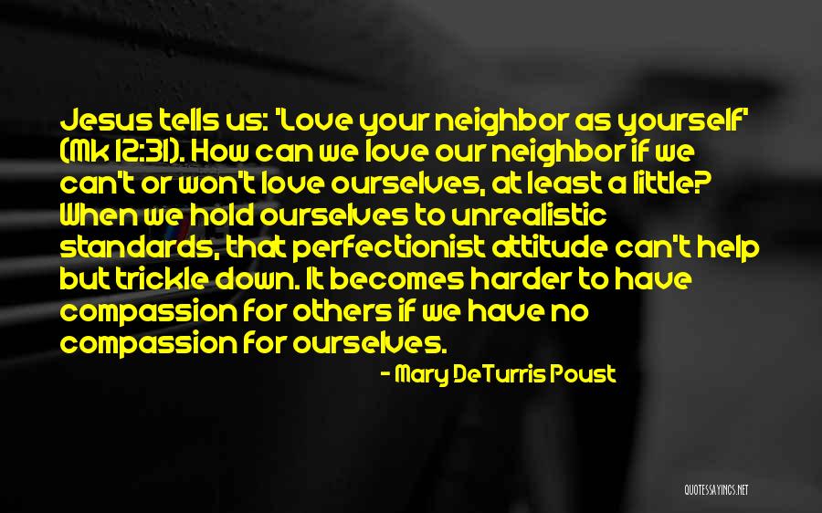 Standards For Yourself Quotes By Mary DeTurris Poust Standards For Yourself Quotes By Mary DeTurris Poust