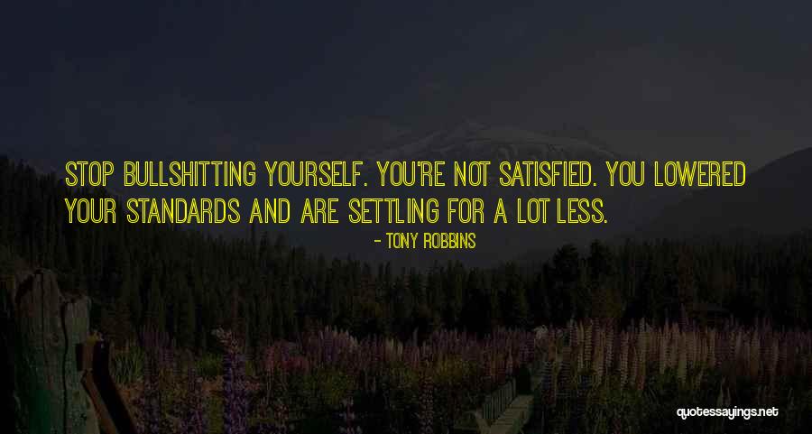 Standards For Yourself Quotes By Tony Robbins Standards For Yourself Quotes By Tony Robbins