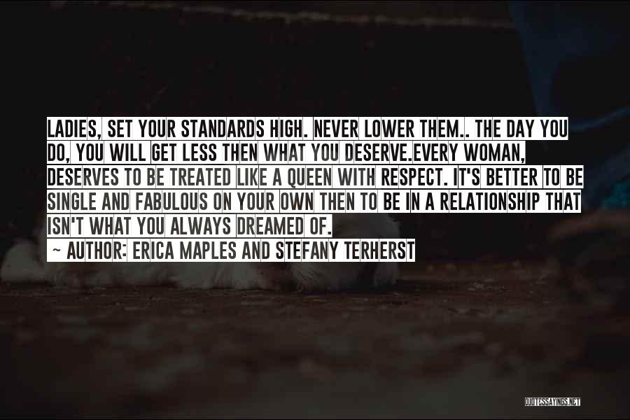 Standards High Quotes By Erica Maples And Stefany Terherst