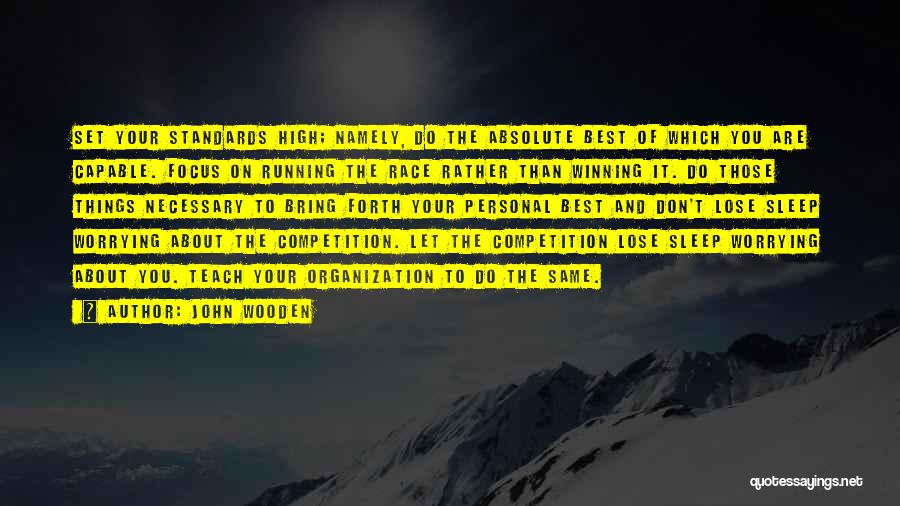 Standards High Quotes By John Wooden