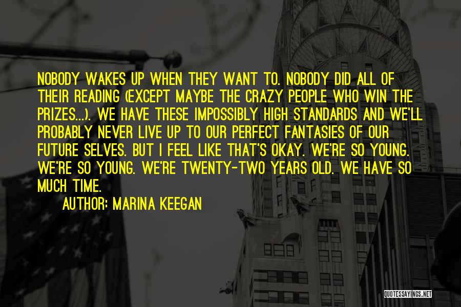 Standards High Quotes By Marina Keegan