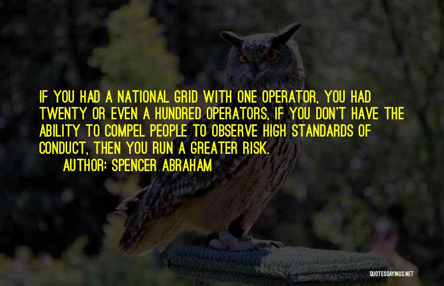 Standards High Quotes By Spencer Abraham