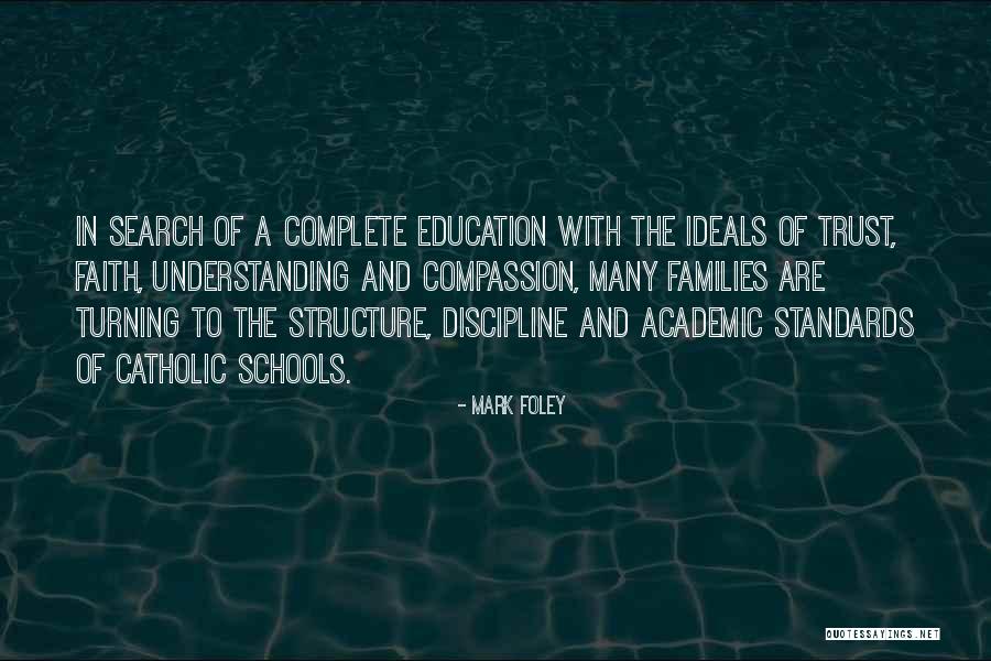 Standards In Education Quotes By Mark Foley