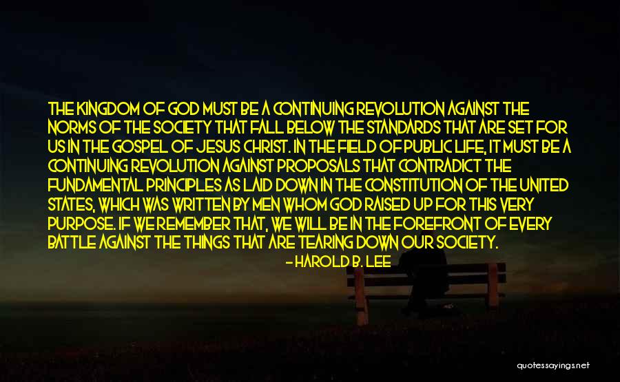 Standards In Life Quotes By Harold B. Lee Standards In Life Quotes By Harold B. Lee
