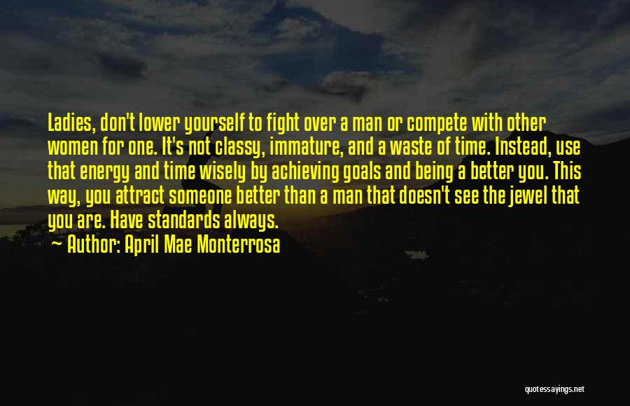 Standards In Relationships Quotes By April Mae Monterrosa