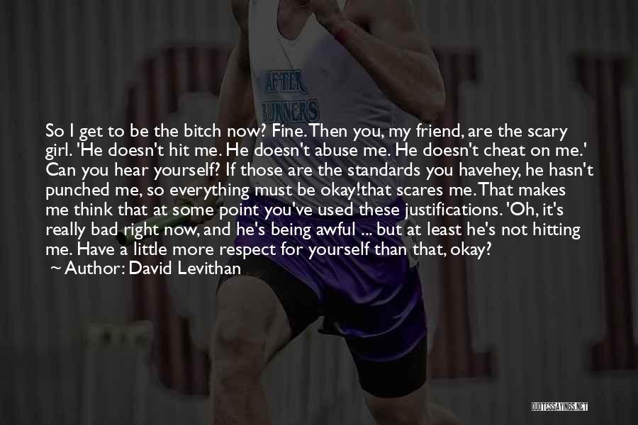 Standards In Relationships Quotes By David Levithan