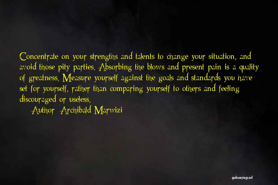 Standards Of Excellence Quotes By Archibald Marwizi