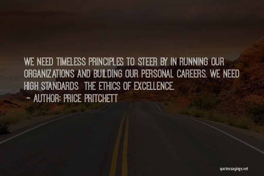 Standards Of Excellence Quotes By Price Pritchett