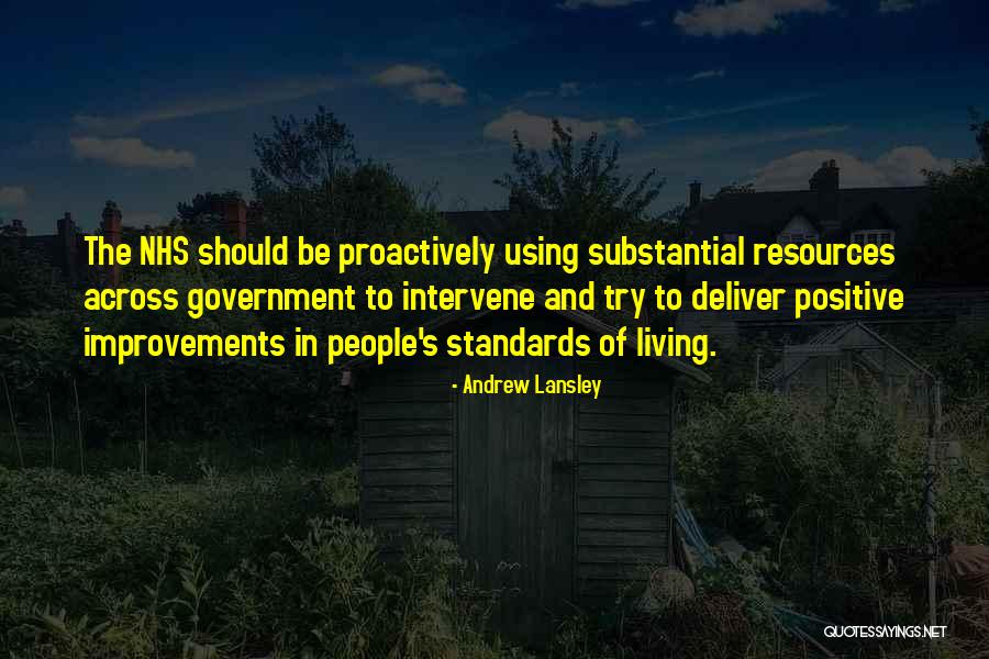 Standards Of Living Quotes By Andrew Lansley Standards Of Living Quotes By Andrew Lansley